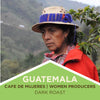 Guatemala | Women Producers | CODECH Co-op | Dark Roast